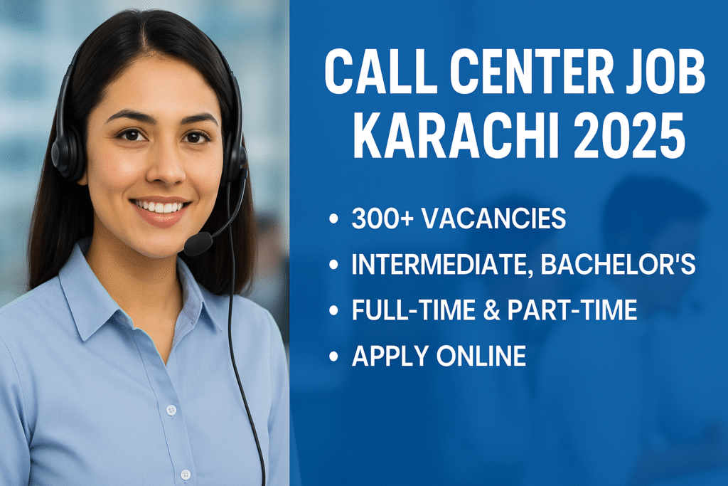 Call Center Jobs Karachi 2025
