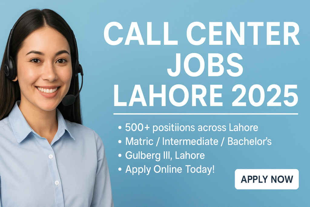 Call Center Jobs Lahore 2025