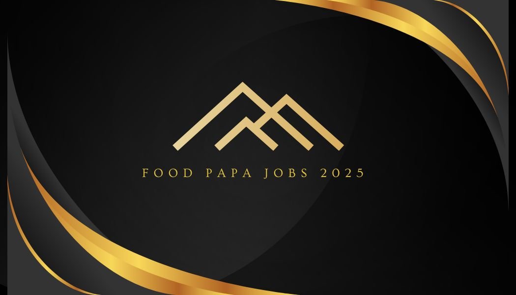 Food Papa Jobs 2025