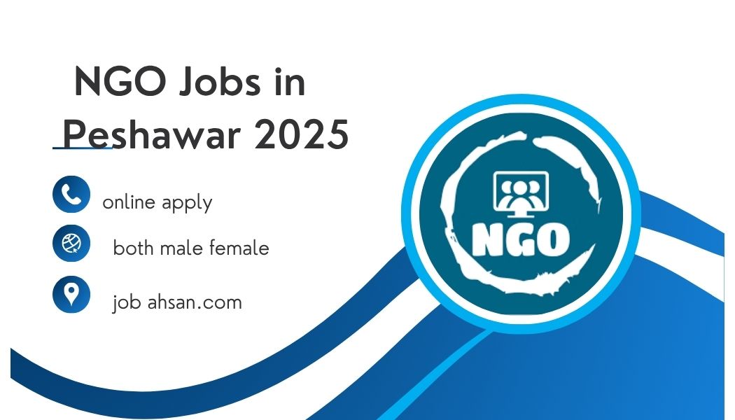 NGO Jobs in Peshawar 2025