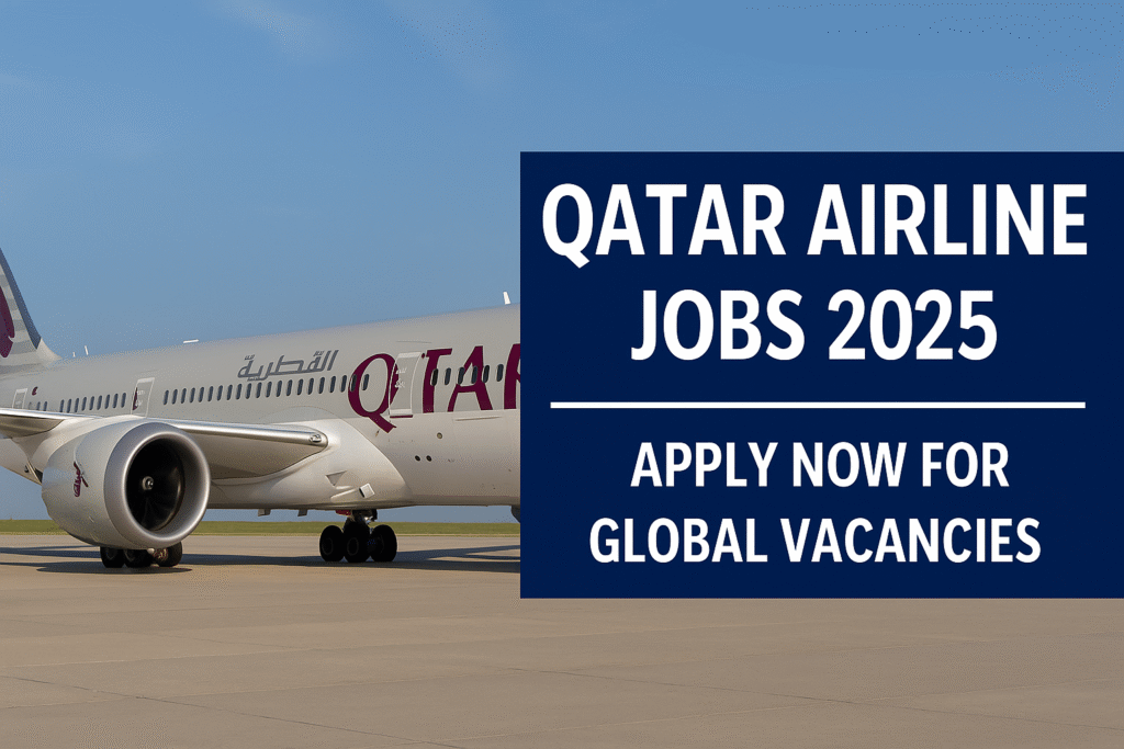 Qatar Airline Jobs 2025