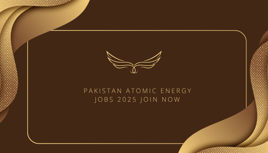 Pakistan Atomic Energy Jobs 2025